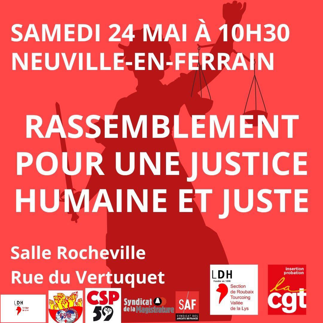 24 mai : rassemblement pour une justice humaine et juste à Neuville-en-Ferrain