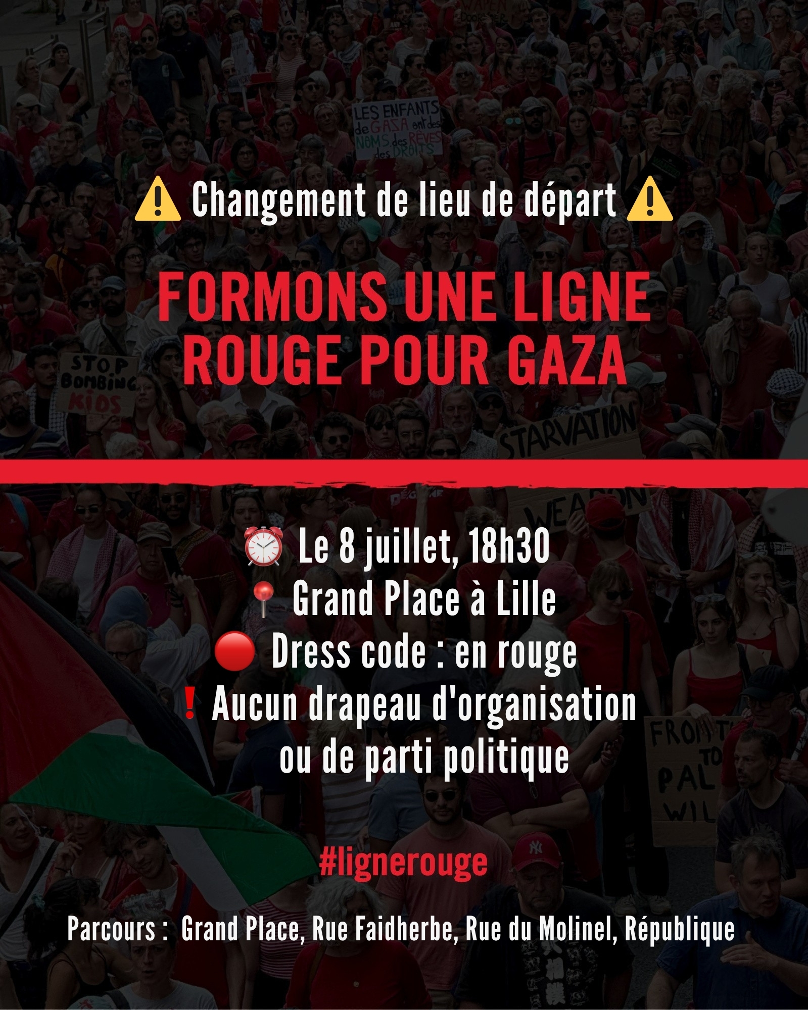 8 juillet : « Ligne rouge pour Gaza »