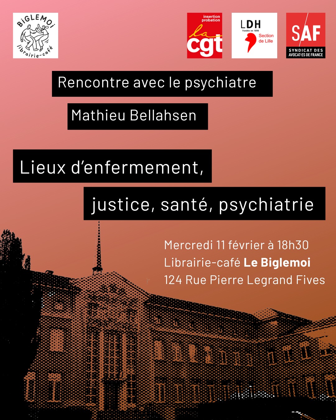 11 février : Lieux d&rsquo;enfermement – justice, santé, psychiatrie